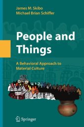 book People and Things : A Behavioral Approach to Material Culture