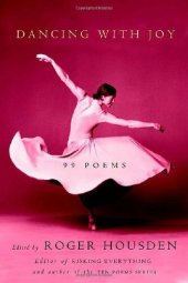 book Dancing With Joy: 99 Poems