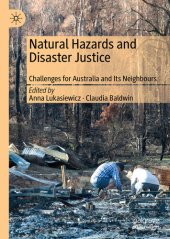 book Natural Hazards and Disaster Justice: Challenges for Australia and Its Neighbours