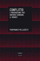 book Conflitto. L'indignazione può davvero cambiare il mondo?