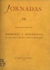 book Ideología y desarrollo. El caso del Partido Aprista Peruano