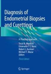 book Diagnosis of Endometrial Biopsies and Curettings