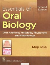 book Essential of Oral Biology oral anatomy, histology, physiology & embryology