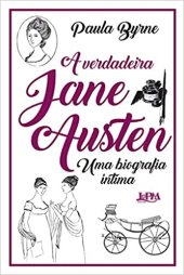 book A verdadeira Jane Austen: Uma biografia íntima