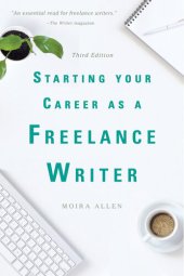 book Starting Your Career as a Freelance Writer