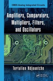 book Cmos Analog Integrated Circuits Amplifiers, Comparators,  Multipliers, Filters,  and Oscillators