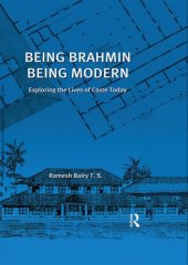 book Being Brahmin, Being Modern:Exploring the lives of caste today