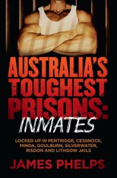 book Australia's Toughest Prisons: Inmates