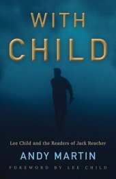 book With Child: Lee Child and the Readers of Jack Reacher