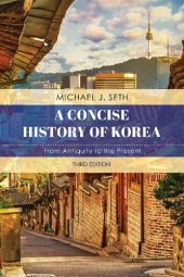 book A Concise History of Korea: From Antiquity to the Present