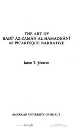 book The Art of Badī ́az-Zamān al-Hamadhānī : as picaresque narrative