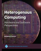 book Heterogeneous Computing: Hardware and Software Perspectives (Acm Books)