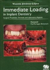 book Immediate Loading in Implant Dentistry: Surgical, Prosthetic, Occlusal, and Laboratory Aspects