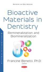 book Bioactive Materials in Dentistry: Remineralization and Biomineralization