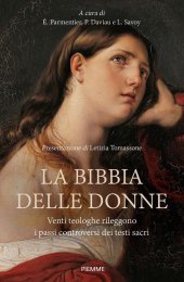 book La Bibbia delle donne. Venti teologhe rileggono i passi controversi dei testi sacri