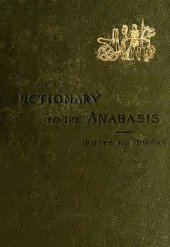 book An Illustrated Dictionary to Xenophon's Anabasis