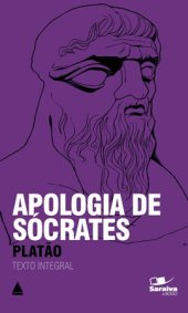 book Apologia de Sócrates (Coleção Clássicos para Todos)