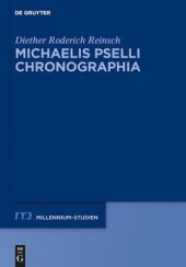 book Michaelis Pselli Chronographia. Band 1. Einleitung und Text. Bd. 2. Textkritischer Kommentar und Indices