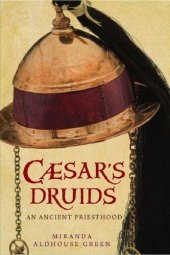 book Caesar's Druids: An Ancient Priesthood