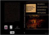 book Religiões e religiosidades, escravidão e mestiçagens