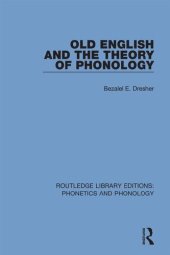 book Old English and the Theory of Phonology