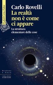 book La realtà non è come ci appare. La struttura elementare delle cose