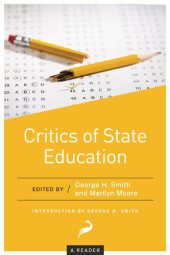 book Critics of State Education: A Reader