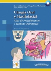 book Cirugía Oral y Maxilofacial. Atlas de procedimientos y técnicas quirúrgicas