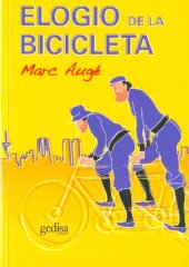 book Elogio de la bicicleta (Libertad Y Cambio)