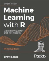 book Machine Learning with R: Expert techniques for predictive modeling, 3rd Edition