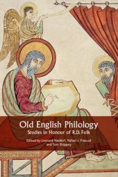 book Old English Philology: Studies in Honour of R. D. Fulk