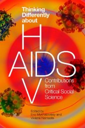 book Thinking Differently about HIV/AIDS: Contributions from Critical Social Science