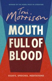 book Mouth Full of Blood: Essays, Speeches, Meditations