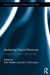 book Analysing Fascist Discourse: European Fascism in Talk and Text