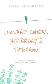 book Leonard Cohen, Yesterday's Tomorrow