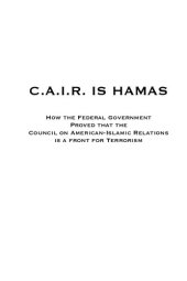 book C.A.I.R Is Hamas: How the Federal Government Proved that the Council on American-Islamic Relations is a Front for Terrorism (Archival Series, Book 3)