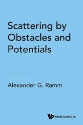 book Scattering by Obstacles and Potentials (Mathematical Physics)