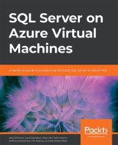 book SQL Server on Azure Virtual Machines: A hands-on guide to provisioning Microsoft SQL Server on Azure VMs