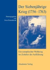 book Der Siebenjährige Krieg (1756-1763): ein europäischer Weltkrieg im Zeitalter der Aufklärung