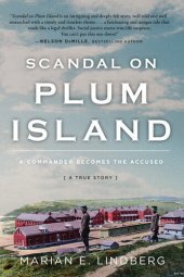 book Scandal On Plum Island: A Commander Becomes the Accused