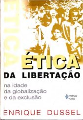 book Ética da Libertação na Idade da Globalização e da Exclusão