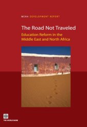 book The road not traveled: education reform in the Middle East and North Africa