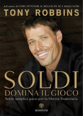 book Soldi. domina il gioco - Sette semplici passi per la libertà finanziaria