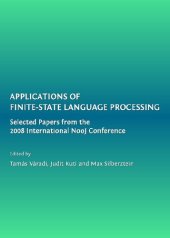 book Applications of Finite-state Language Processing: Selected Papers From the 2008 International NooJ Conference