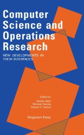 book Computer Science and Operations Research: New Developments in Their Interfaces