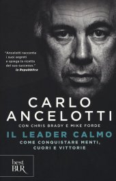 book Il leader calmo. Come conquistare menti, cuori e vittorie