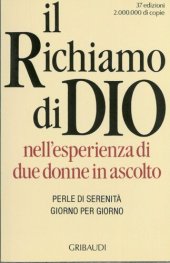 book Il richiamo di Dio : nell'esperienza di due donne in ascolto : perle di serenità giorno per giorno