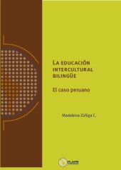 book La educación intercultural bilingüe: el caso peruano