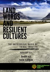 book Land, Words and Resilient Cultures: The Ontological Basis of Tribal Identity