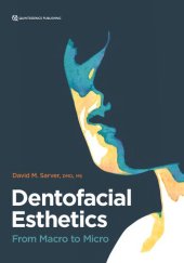 book Dentofacial Esthetics: From Macro to Micro